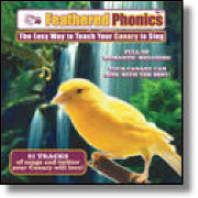 Feathered Phonics Vol. 7 The Easy Way to Teach Your Canary to Sing!